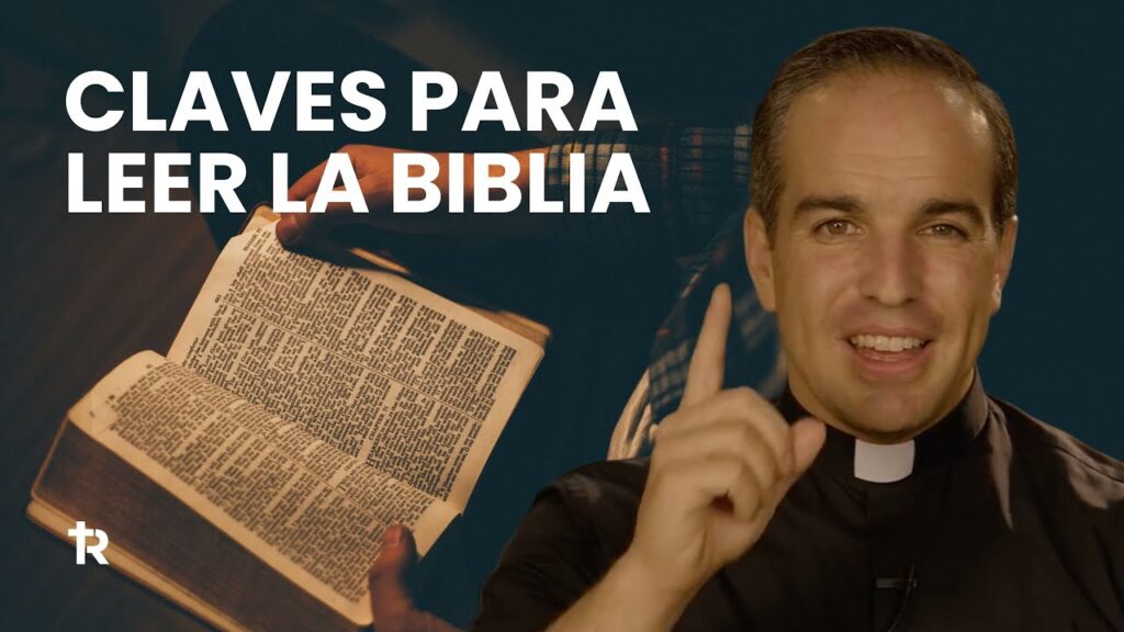 6 claves para leer la Biblia