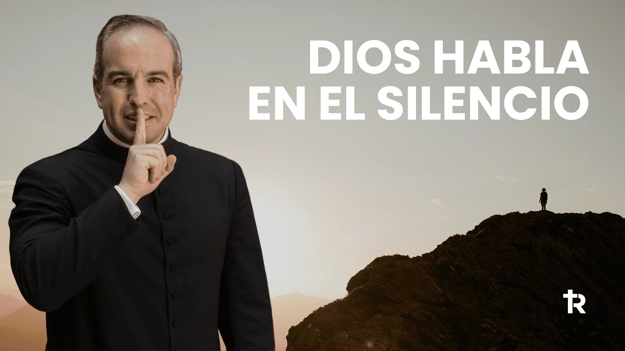 Dios habla en el silencio