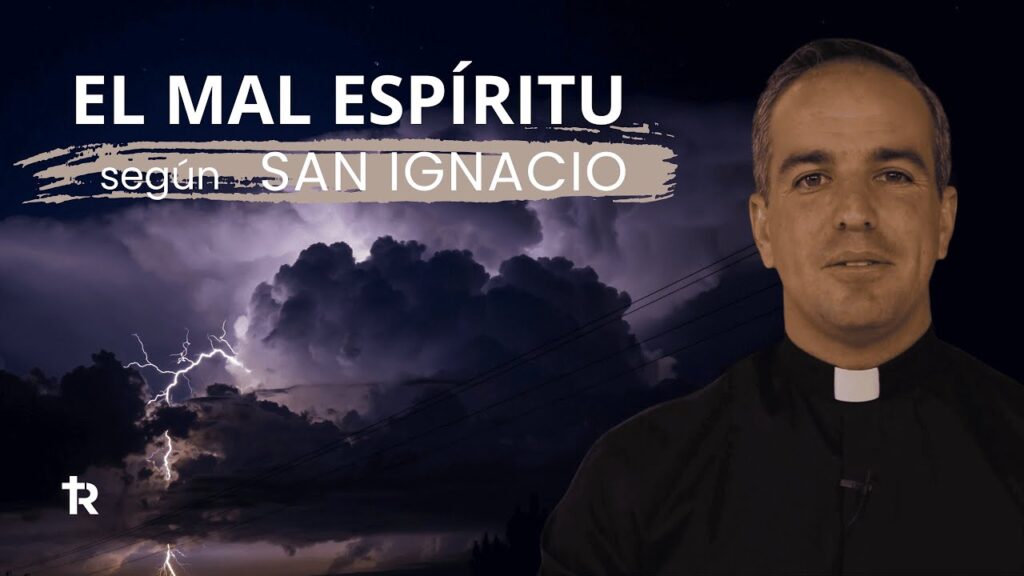 El mal espíritu y la desolación espiritual