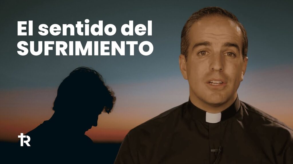 El sentido del sufrimiento