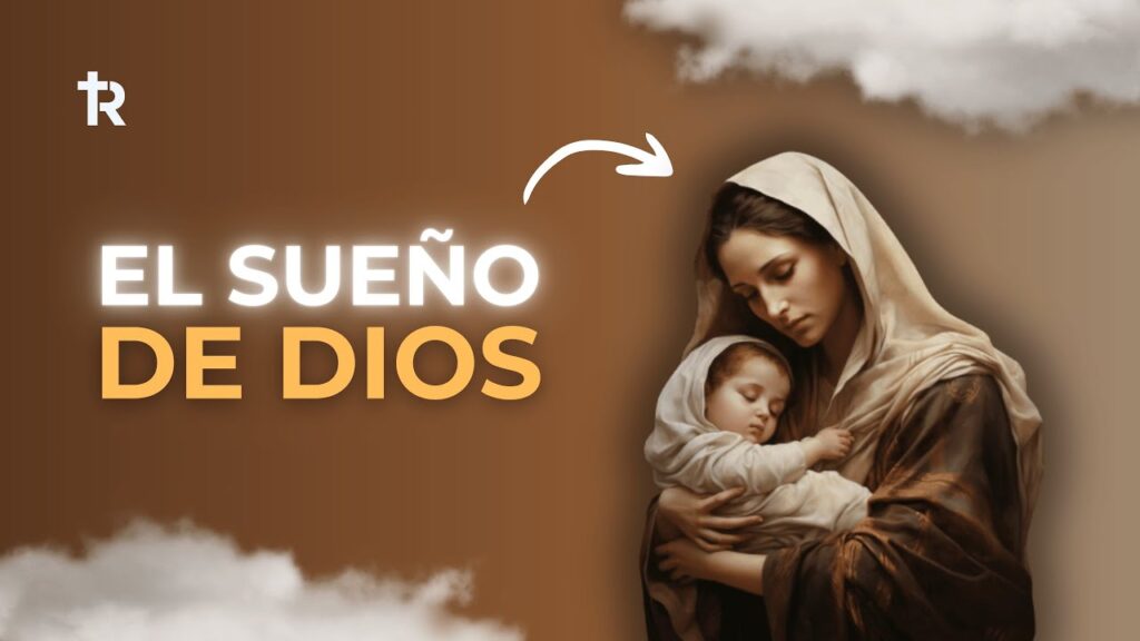 El Sueño de Dios: La Inmaculada Concepción de la Virgen María