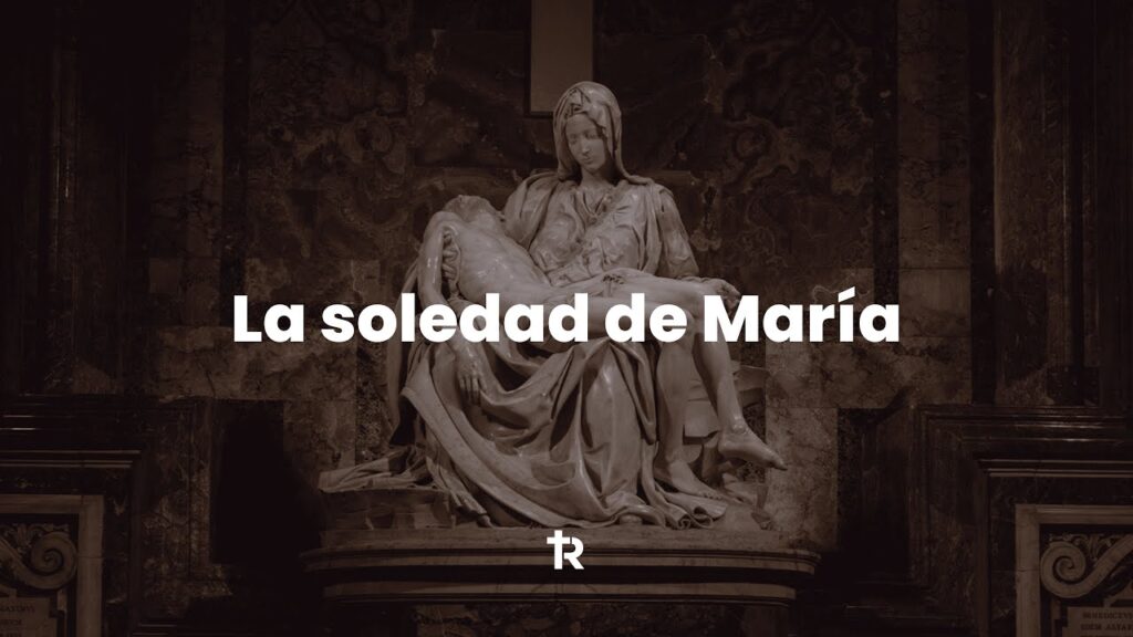 La Soledad de María