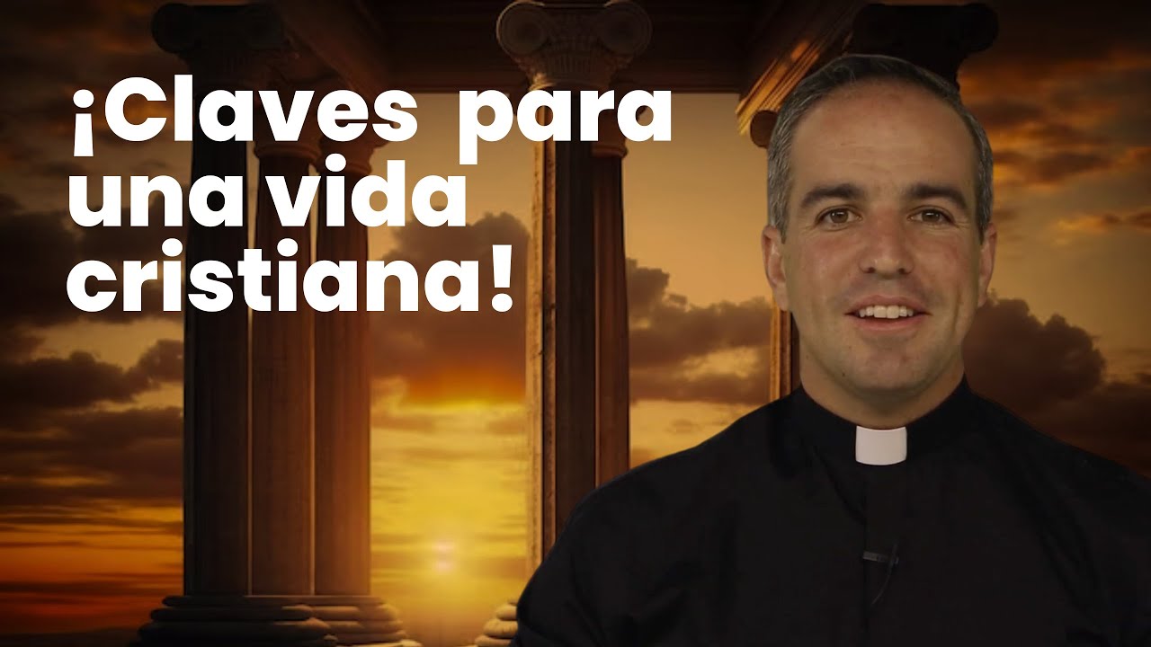 Los cuatro pilares del cristiano