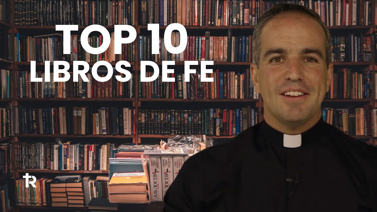Top 10 libros de espiritualidad católicos